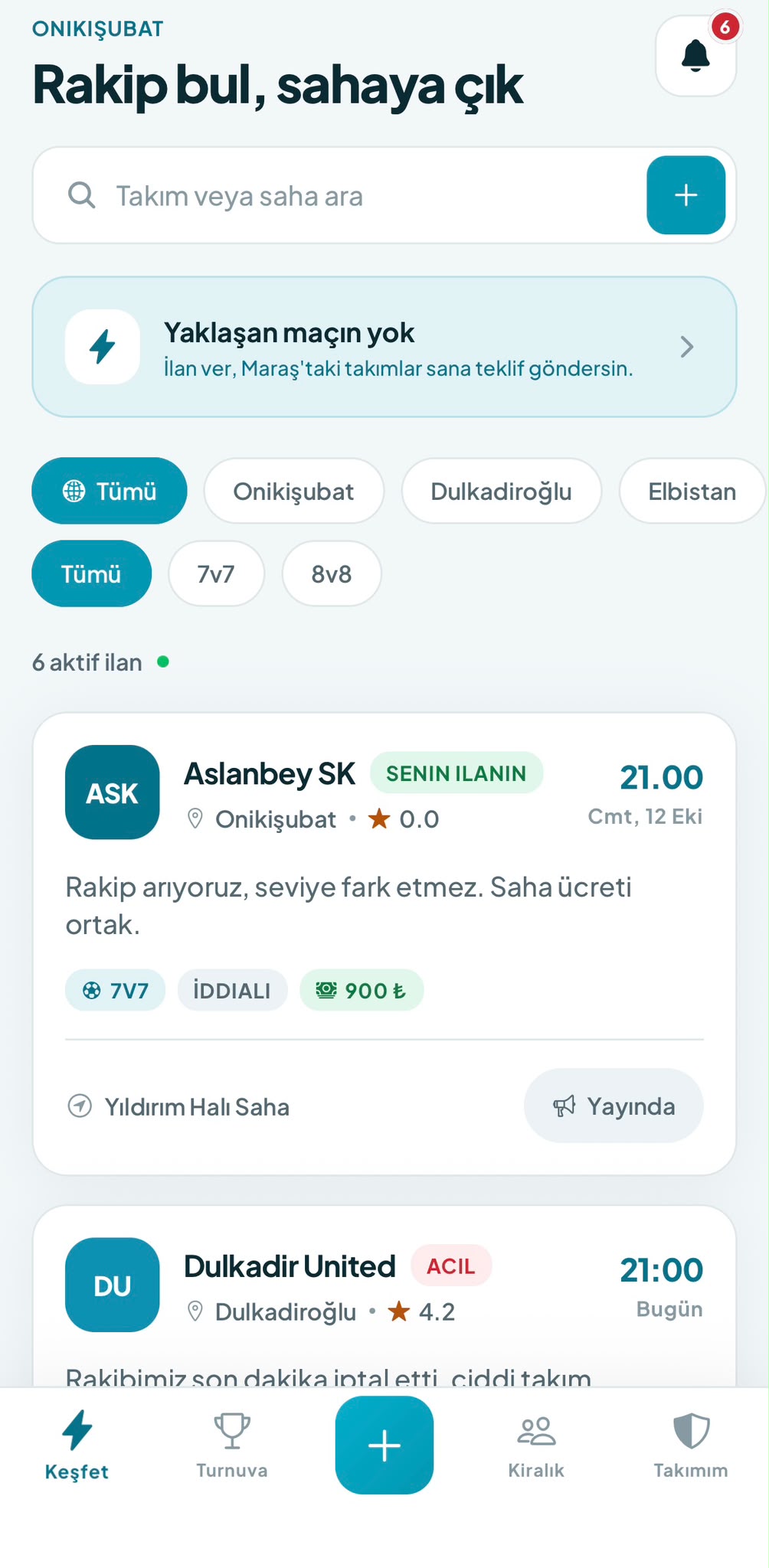 Saha46 ilan listesi ekranı: Onikişubat bölgesindeki aktif maç ilanları, saat, format ve saha ücreti bilgisiyle